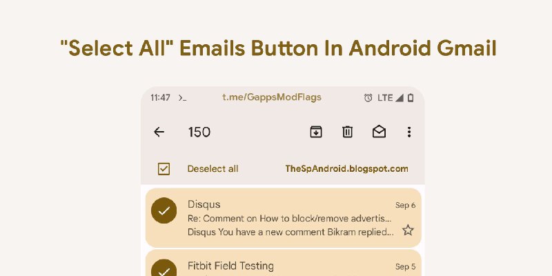 谷歌 Gmail 应用程序终于有了“全选”按钮，可以批量删除电子邮件了Gmail 的 Android 应用程序很快就会增加一个“全选”按钮，从而可以更方便地执行批量操作，如归档或将邮件标记为已读