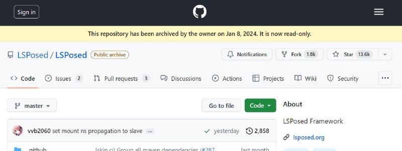 LSPosed 宣布停止更新，Github 仓库设置为只读1 月 8 日晚间，LSPosed 宣布停止更新与维护，Github 仓库也设置为只读状态，在其频道，开发者表示收到了太多负面的谣言、诽谤、诅咒，所以停止维护该项目